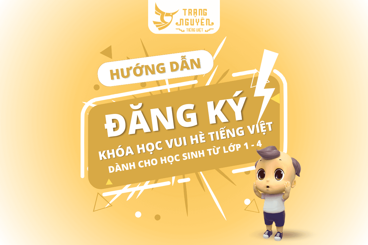 huong-dan-dang-ky-khoa-hoc-vui-he-tieng-viet